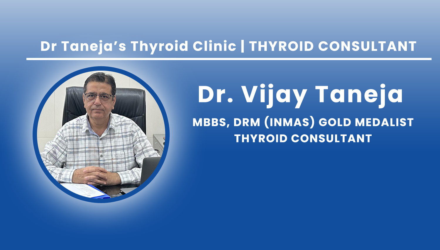 Dr Taneja's Thyroid Clinic